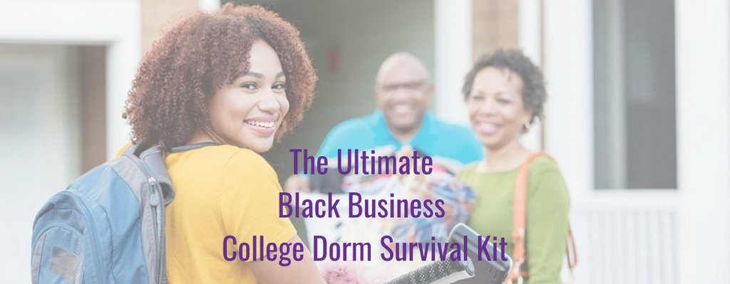 The Ultimate Black Business College Dorm Survival Kit